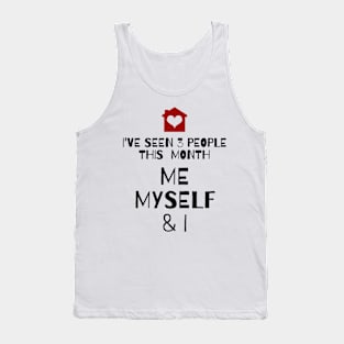 Me, Myself and I Tank Top